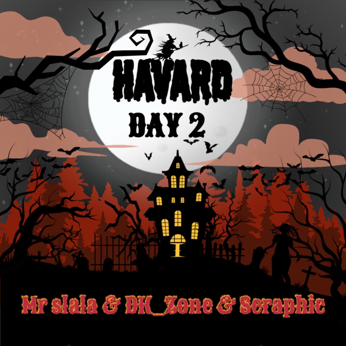 Havard Day 2 - Single by Mr Slala, DK_Zone & Seraphic album cover