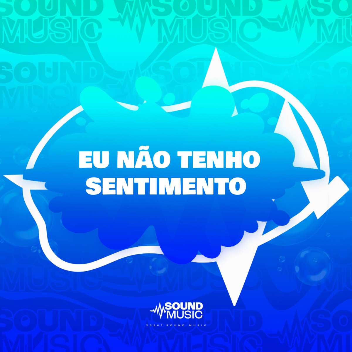 EU NÃO TENHO SENTIMENTO - Single by MC Nito, Mc Diguinho, dj ederson explode & SoundMusic Original album cover