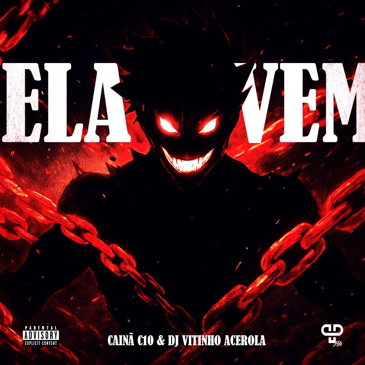 Ela vem (feat. Cainã C10) - Single by Dj Vitinho Acerola & PP Hits album cover