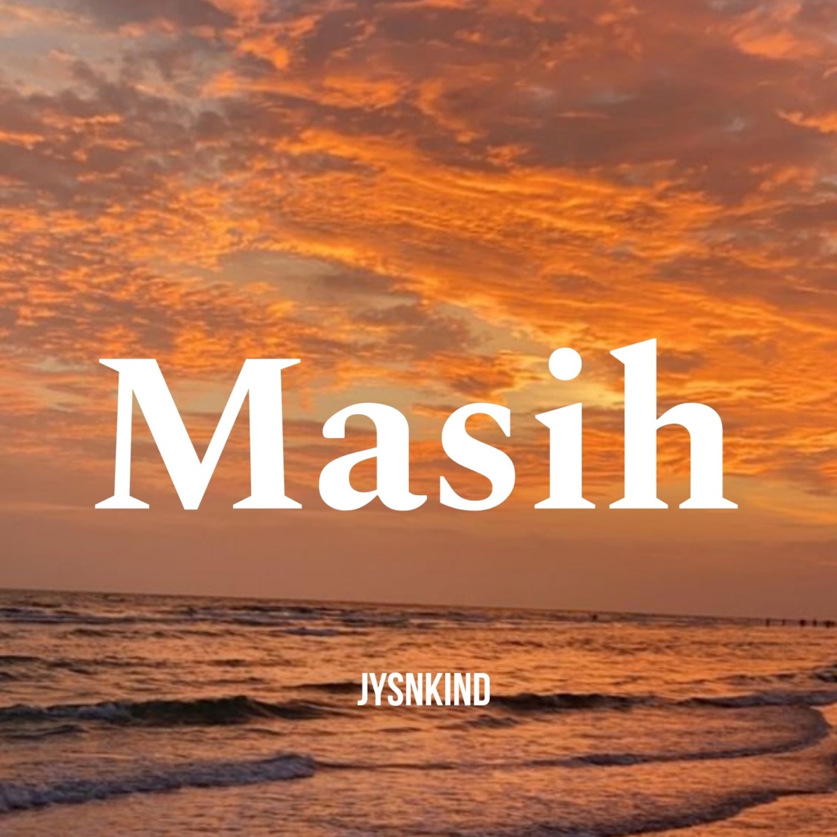Masih - Single by JYSNKIND album cover