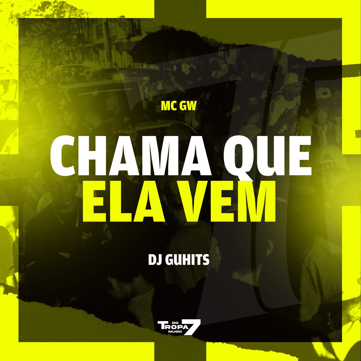 Chama Que Ela Vem (feat. Mc Gw) - Single by Dj GuHits album cover
