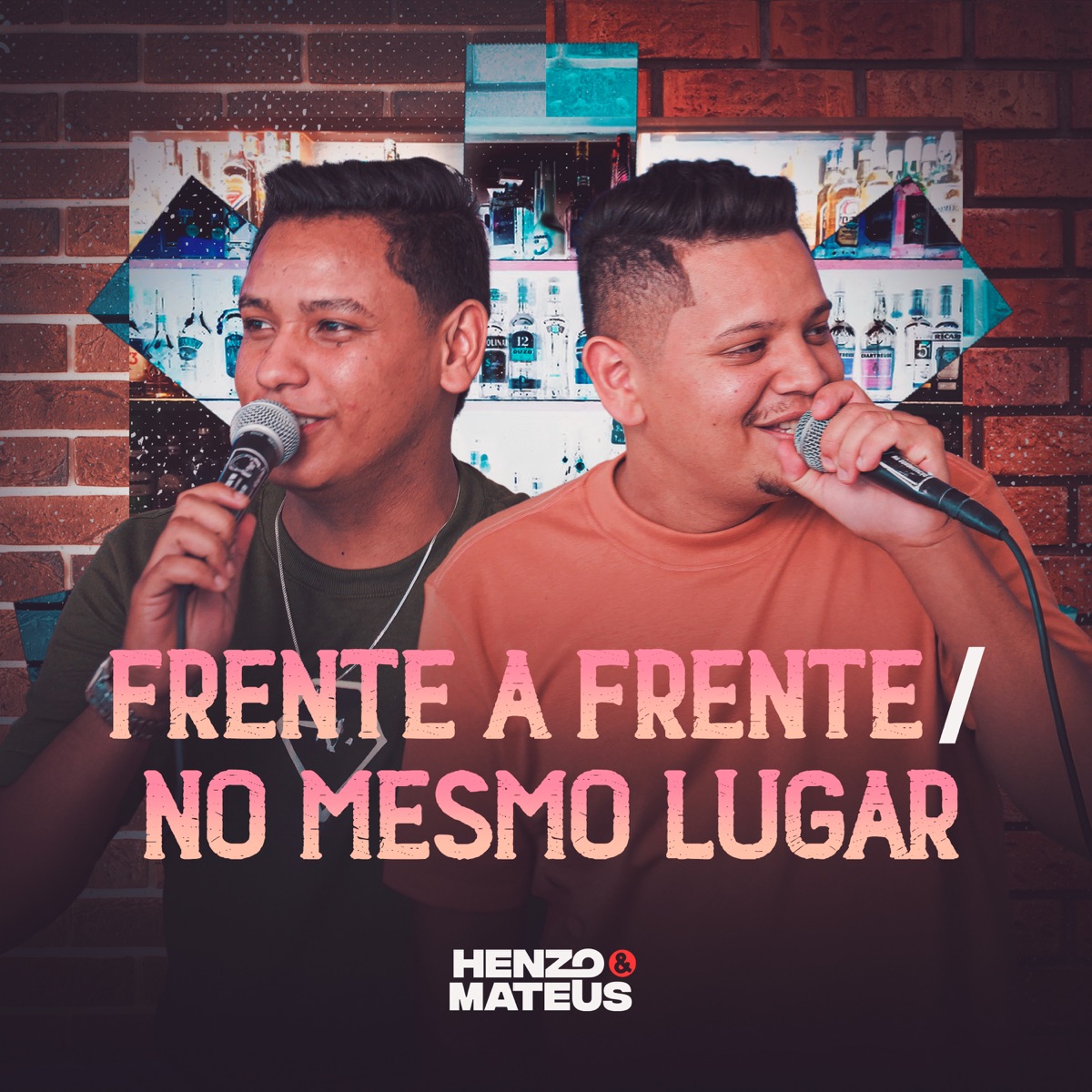 Frente a Frente / No Mesmo Lugar (Ao Vivo) - Single by Henzo e Mateus album cover