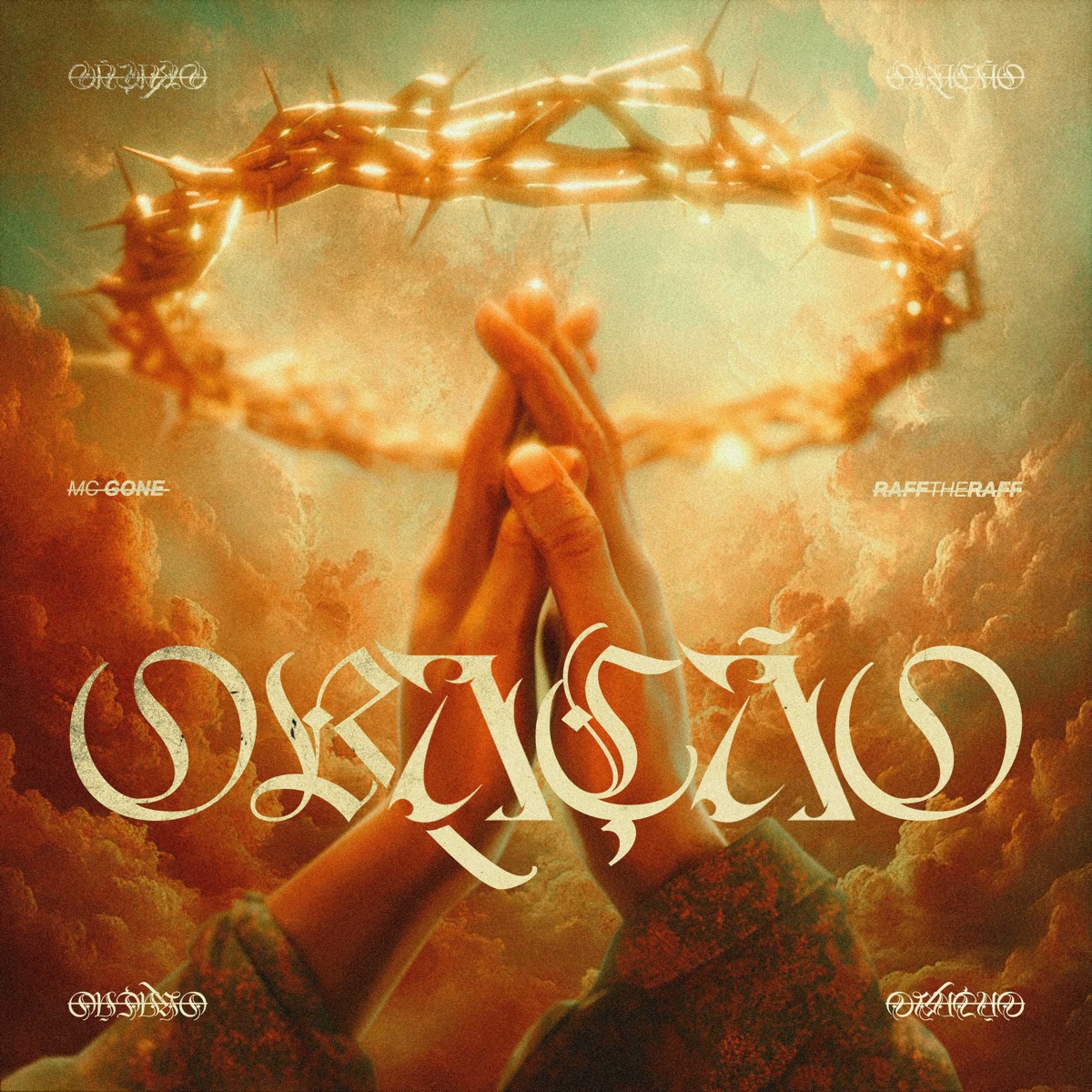 Oração - Single by rafftheraff, Mc Gone & Tropa da W&S album cover