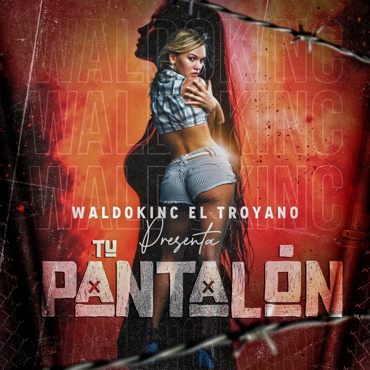 TÚ PANTALÓN - Single by Waldokinc El Troyano album cover