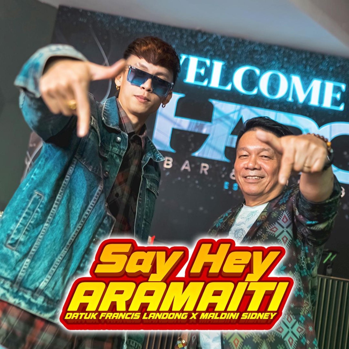 Say Hey Aramaiti (feat. Datuk Francis Landong) - Single by Maldini Sidney album cover