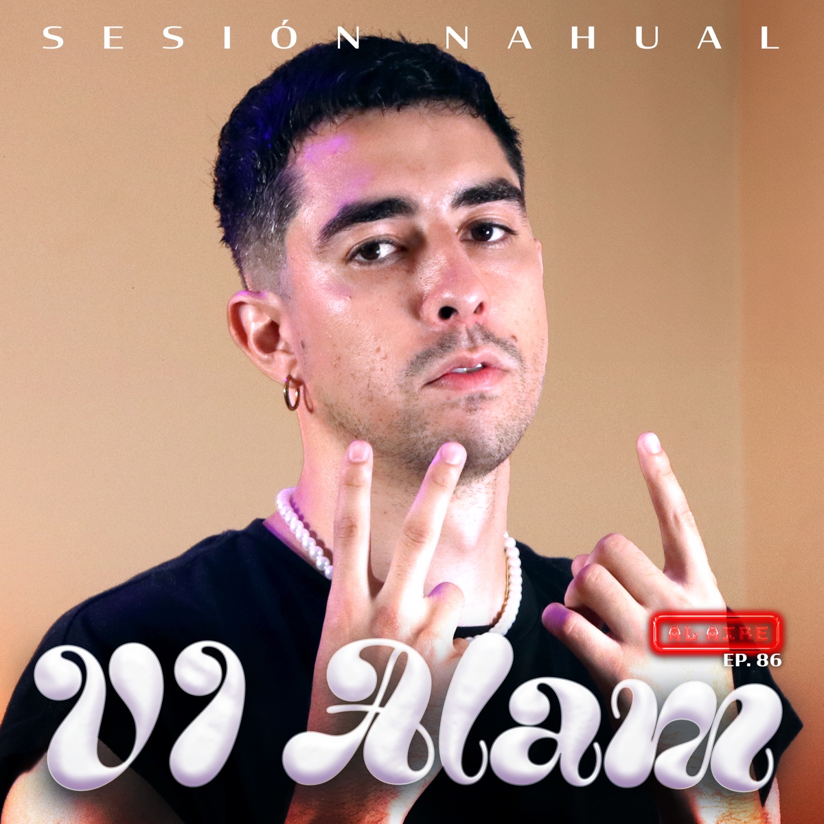 Sesión Nahual al Aire (Livesession) - Single by VI Alam & Nahual Studio album cover