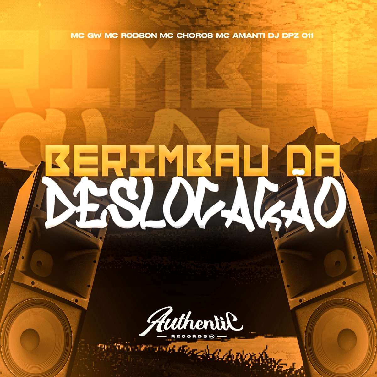 Berimbau da Deslocação (feat. MC GW & Mc Rodson) - Single by DJ DPZ 011, Mc Choros & MC Amanti album cover