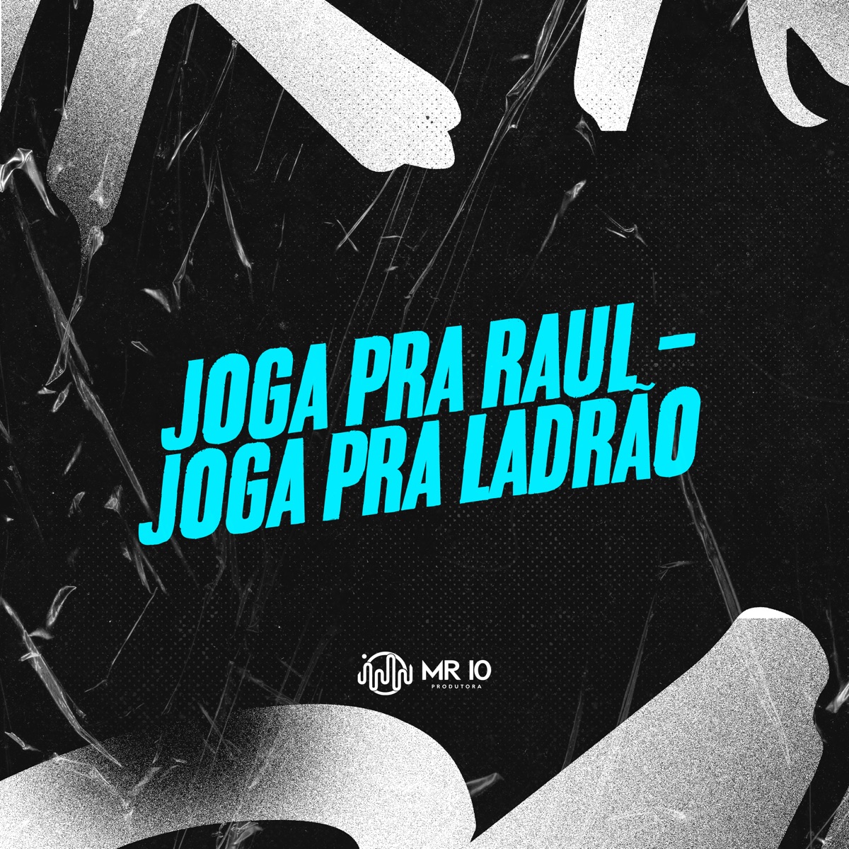 Joga pra Raul - Joga pra Ladrao (feat. Mc Mr. Bim) - Single by DJ GHR & MC 99 album cover