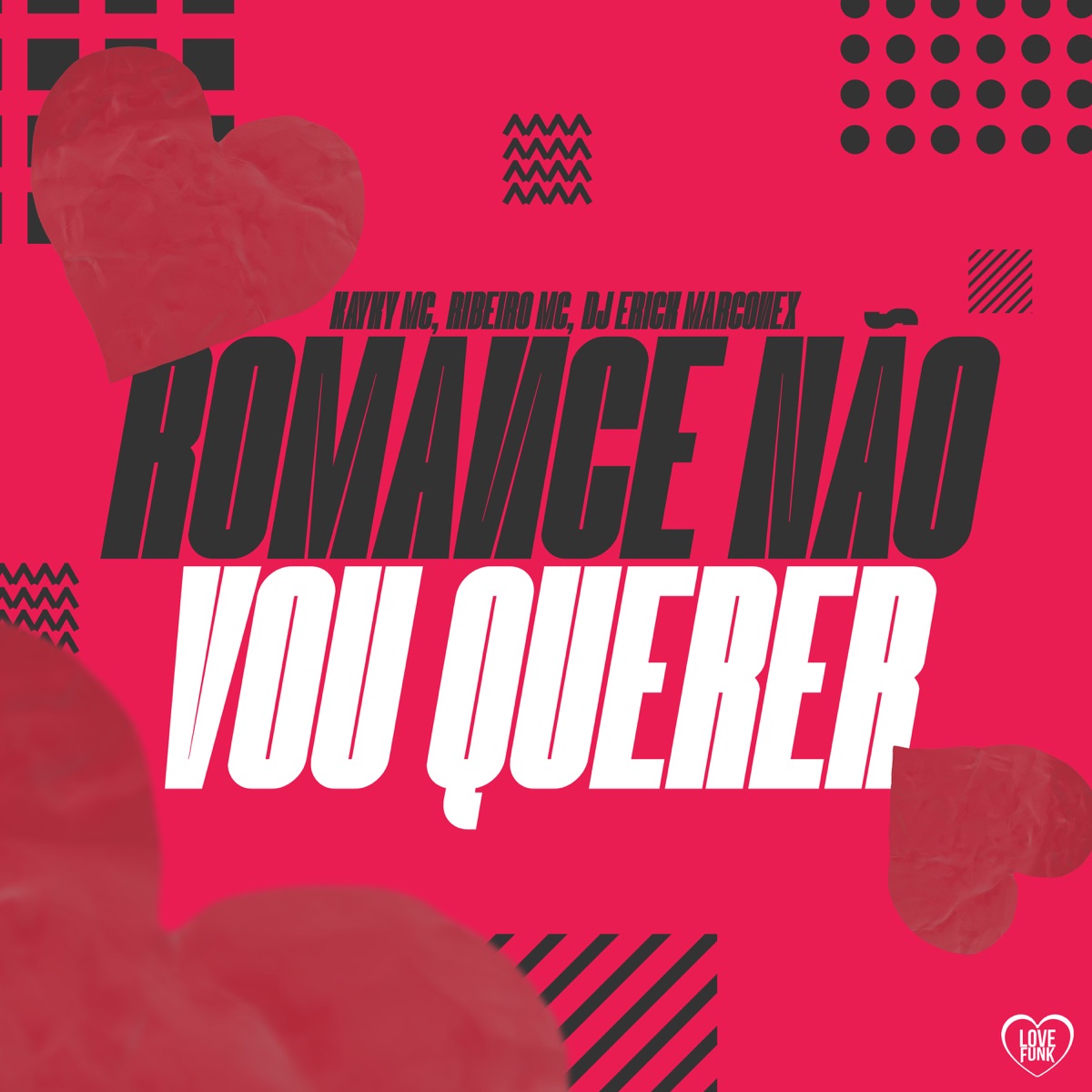 Romance Não Vou Querer - Single by KaykyMC, DJ ERICK MARCONEX & Ribeiro MC album cover