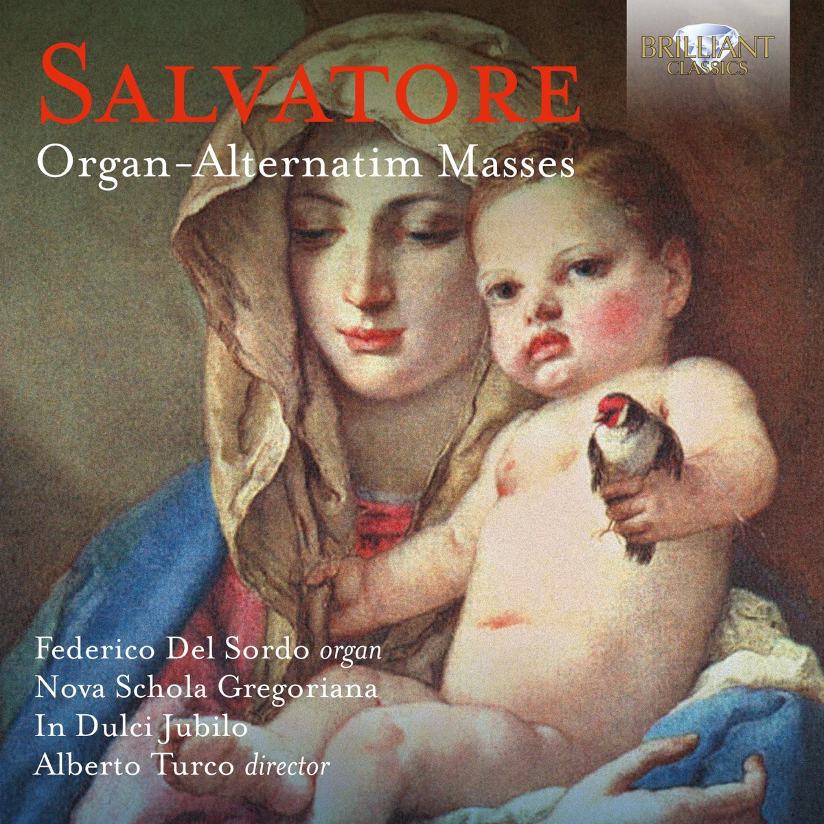Salvatore: Organ-Alternatim Masses by Nova Schola Gregoriana, In Dulci Jubilo, Federico del Sordo & Alberto Turco album cover