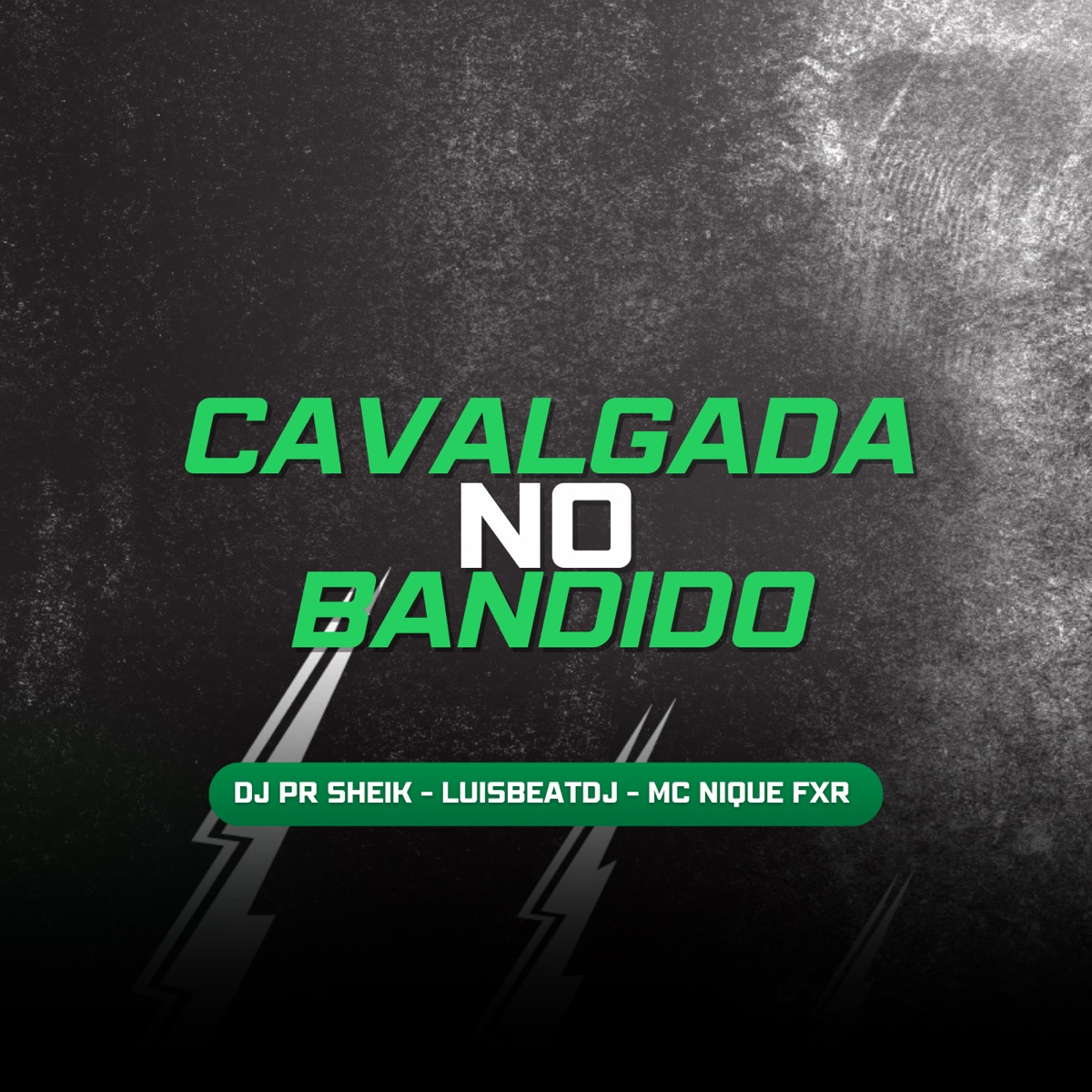 Cavalgada no Bandido - Single by DJ PR SHEIK, LUISBEATDJ & MC NIQUE FXR album cover
