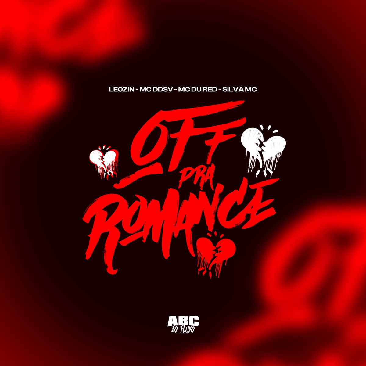 Off pra Romance - Single by LE0ZIN, MC Ddsv, MC Du Red & Silva MC album cover
