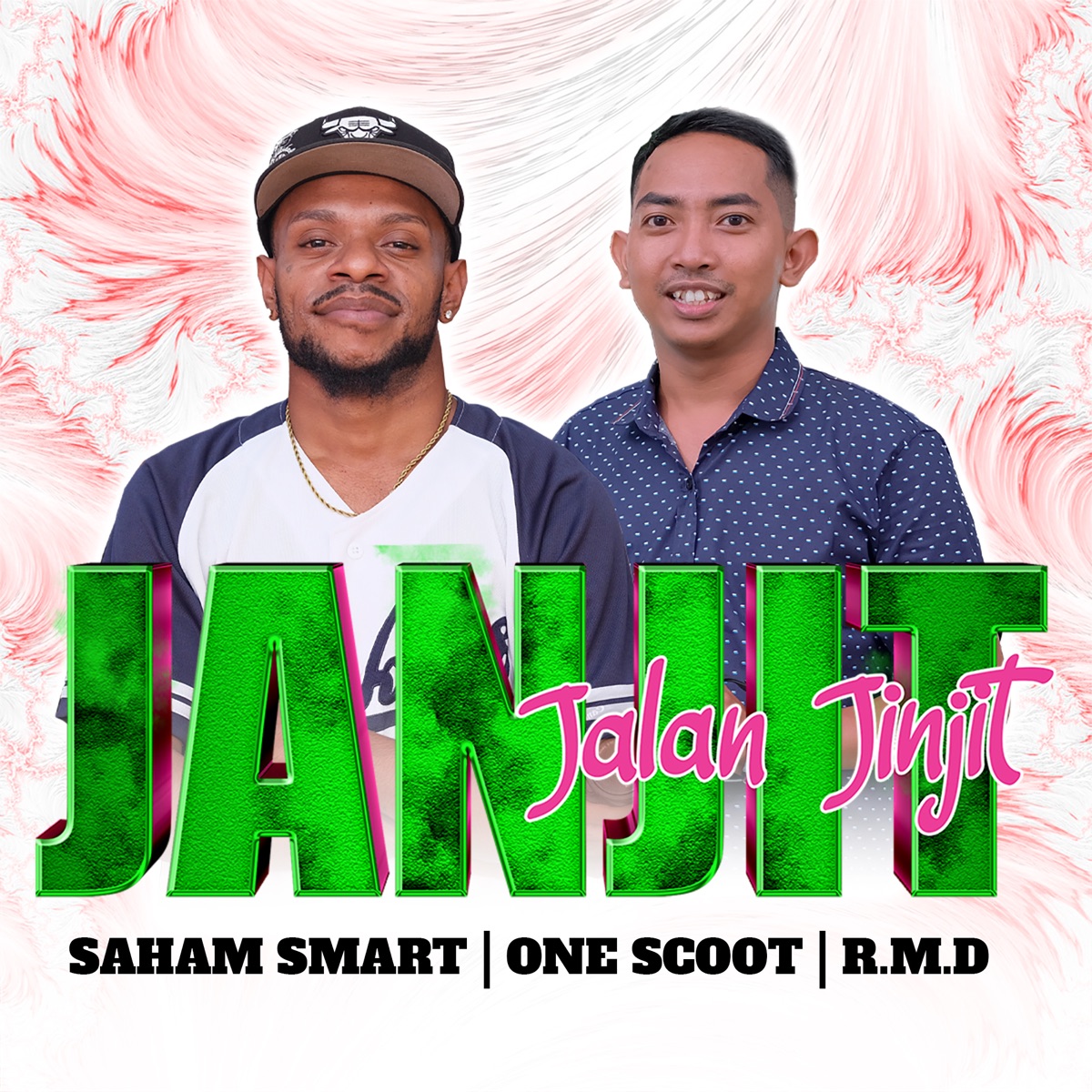 Janjit ( Jalan Jinjit ) - Single by Saham Smart, One Scoot & R.m.d album cover