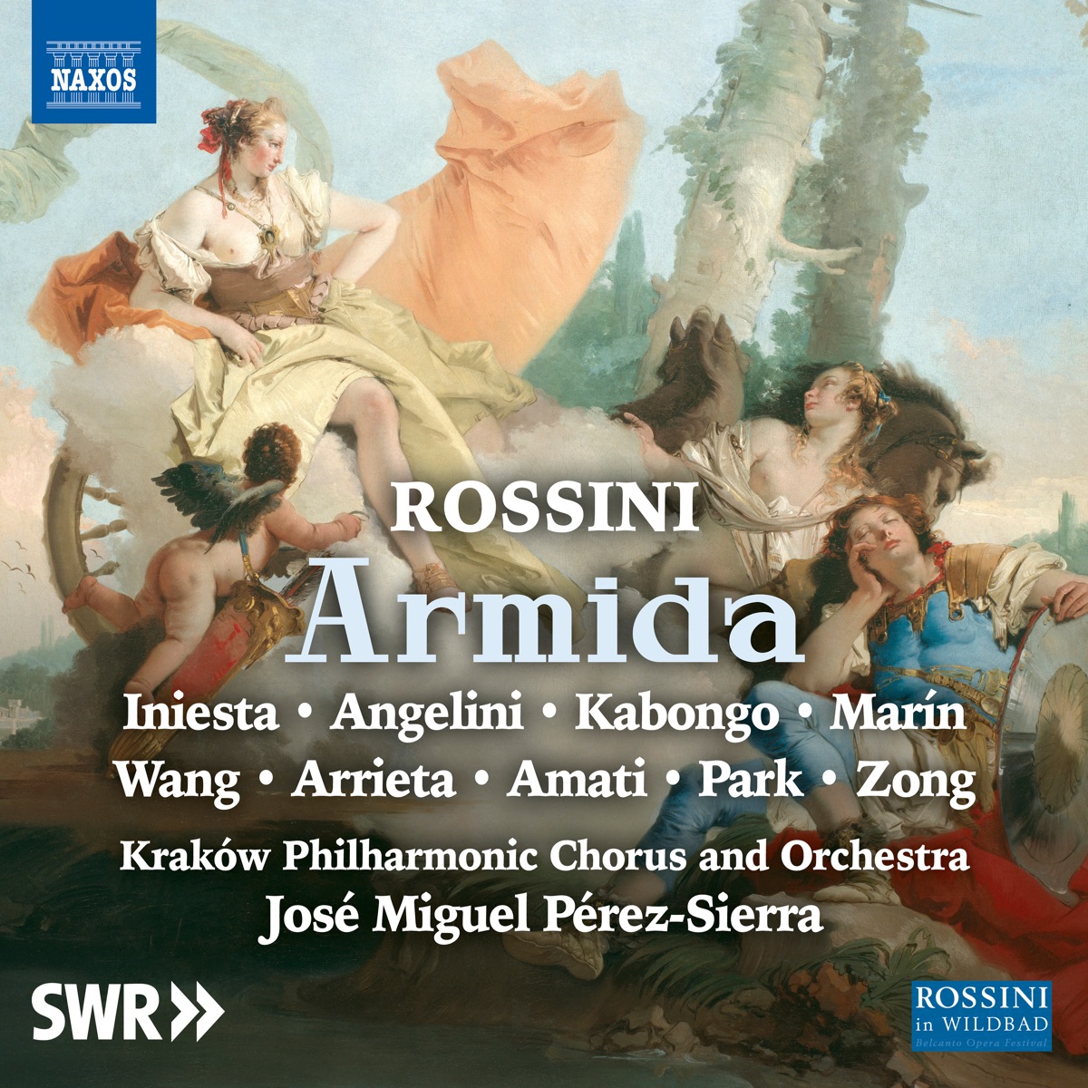 Rossini: Armida by Ruth Iniesta, Moisés Marin, Michele Angelini, Jusung Gabriel Park, Patrick Kabongo Mubenga, Manuel Amati, César Arrieta, Chuan Wang, Shi Zong, José Miguel Pérez-Sierra & Kraków Philharmonic Orchestra album cover