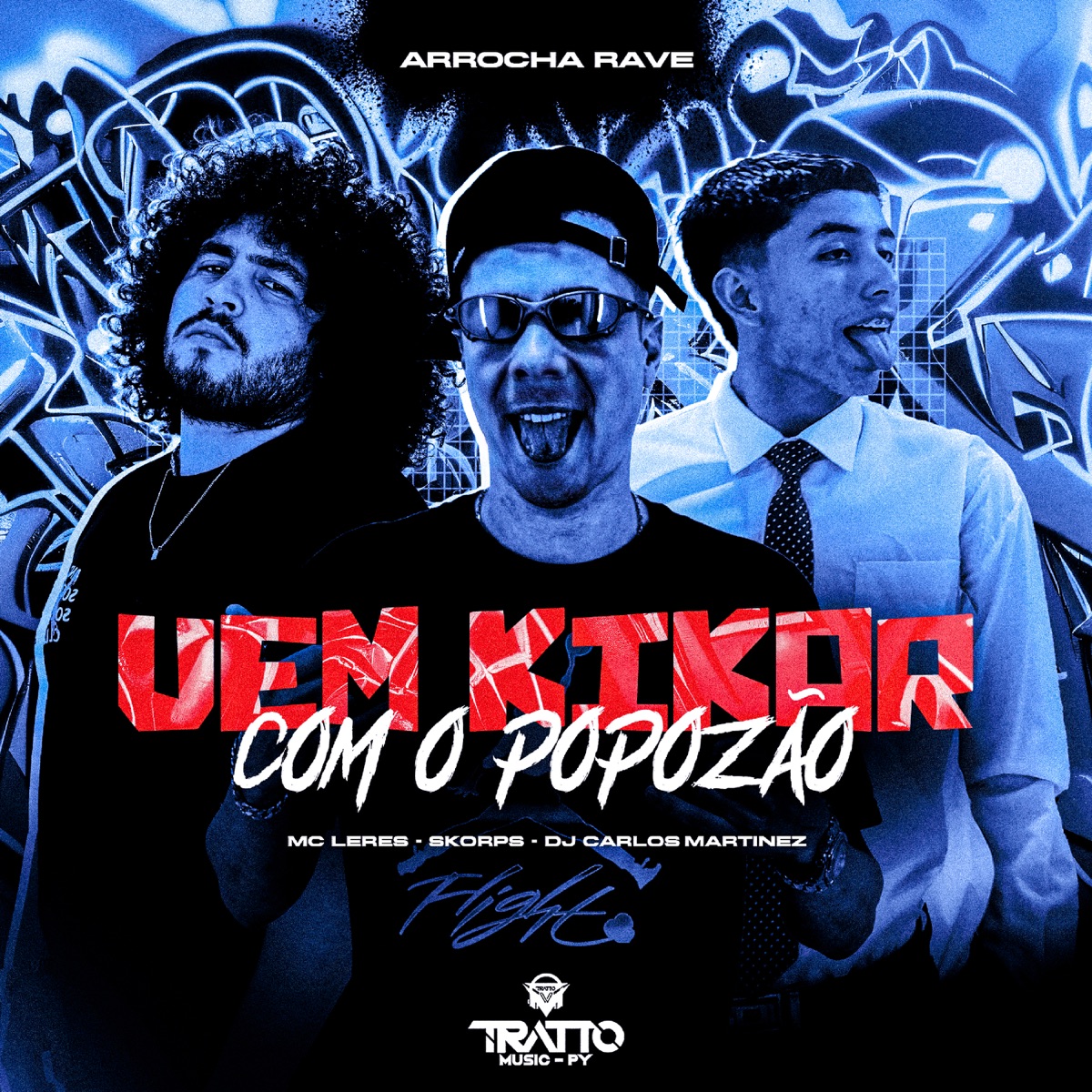 Vem Kikar Com o Popozão [Arrocha Rave] [feat. Skorps] - Single by DJ CARLOS MARTINEZ & MC LERES album cover
