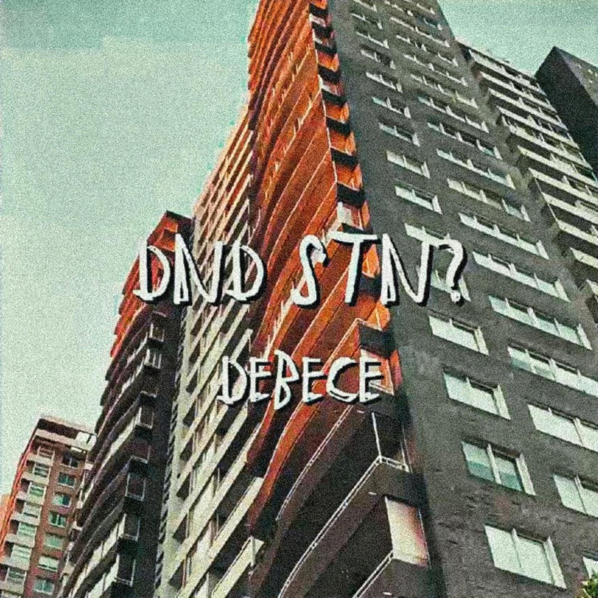 DND STN - Single by Debece album cover