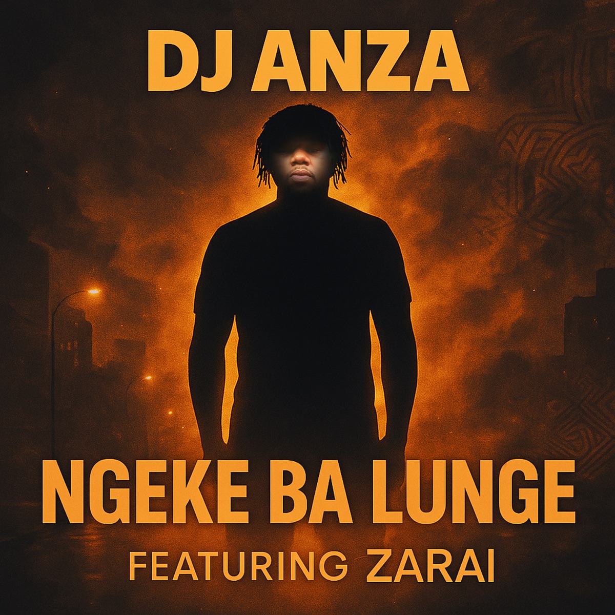 Ngeke Ba Lunge (feat. ZARAI) - Single by Dj Anza album cover