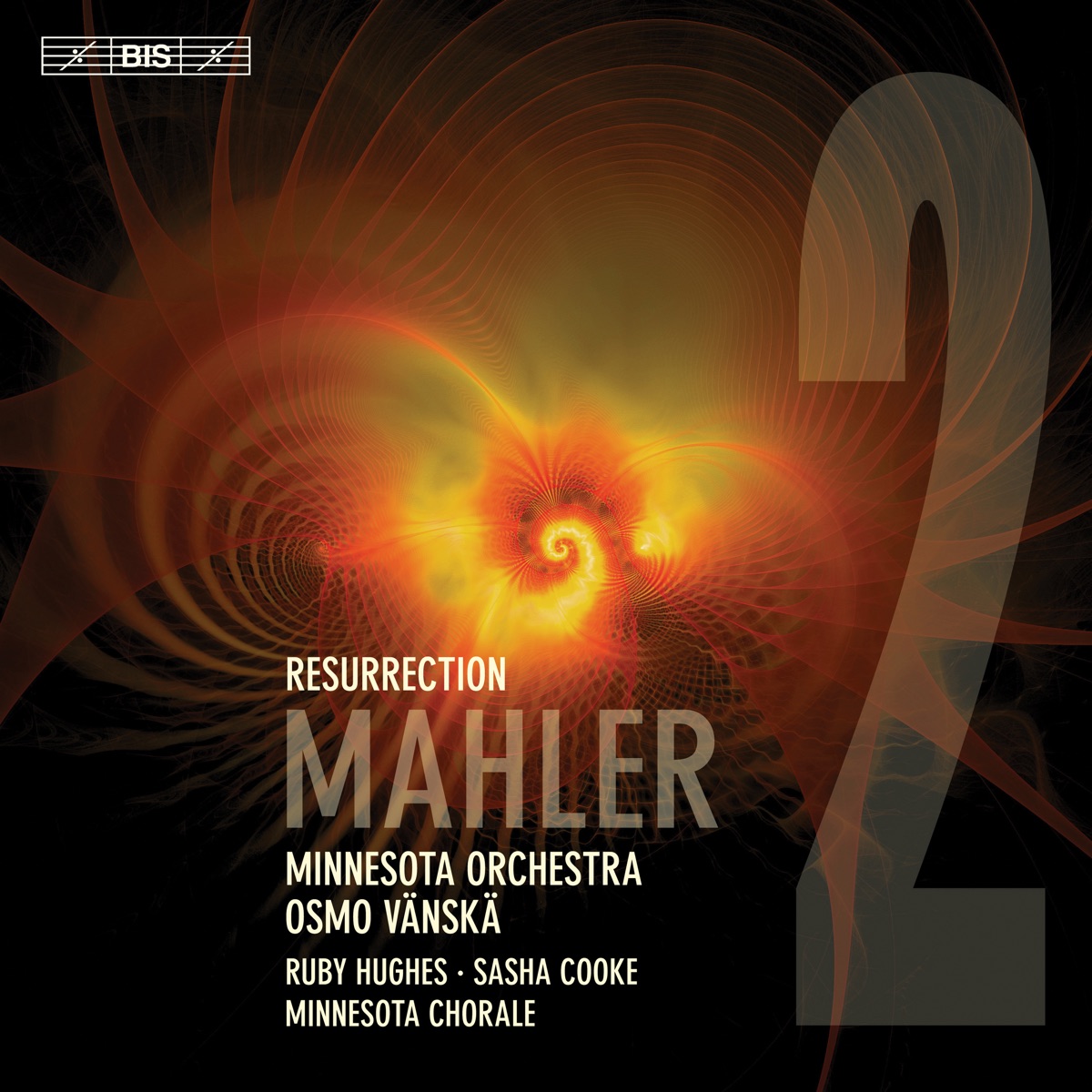 Mahler: Symphony No. 2 in C Minor "Resurrection" by Ruby Hughes, Sasha Cooke, Minnesota Orchestra & Osmo Vänskä album cover