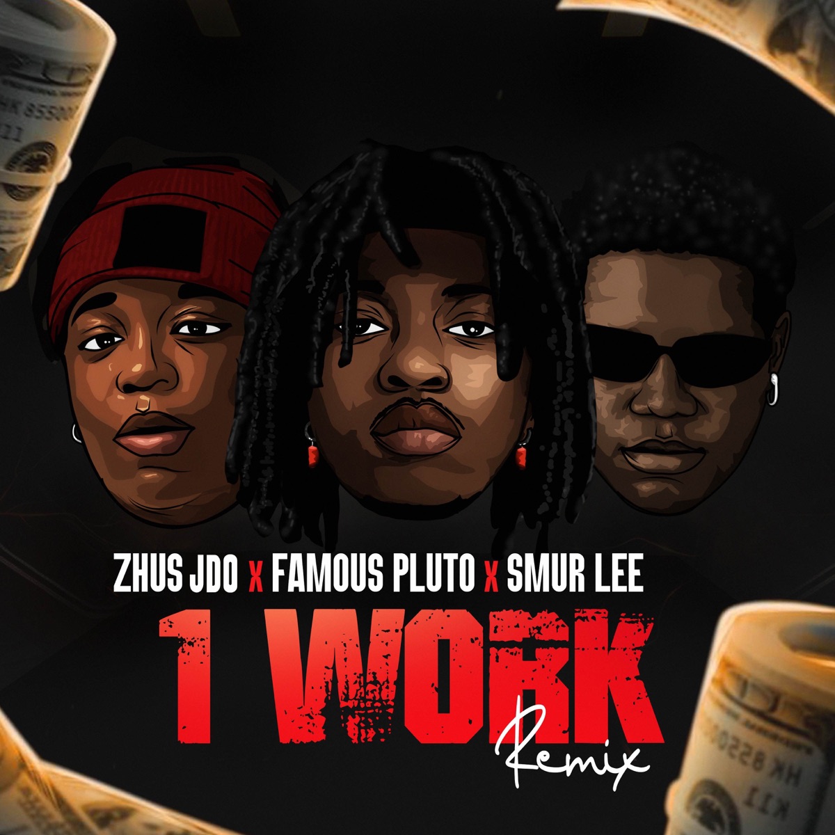 1 WORK (Remix) - Single by Zhus Jdo, Smur Lee & Famous Pluto album cover
