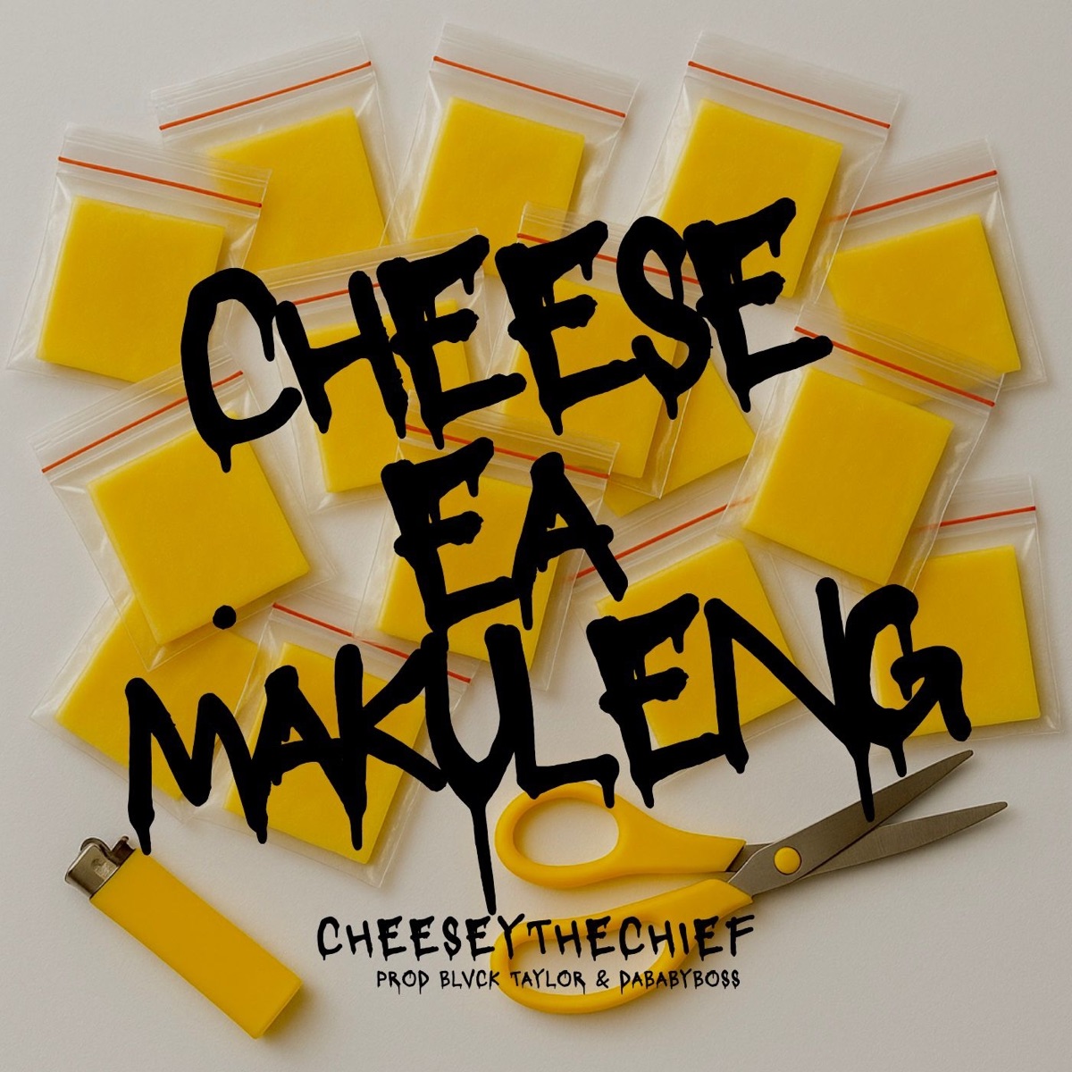 Cheese Ea Makuleng - Single by CheeseyTheChief album cover