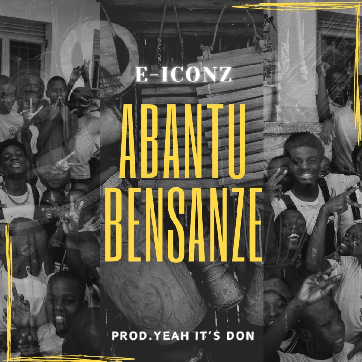 Abantu Bensanze - Single by E-iconz album cover