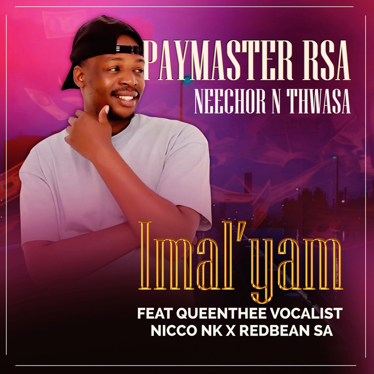Imal"Yam (feat. redbean, QueenThee Vocalist & Nicco Nk) - Single by Neechor, pay master RSA & Thwasa album cover