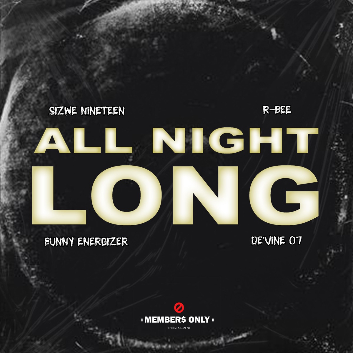 All Night Long - Single by Sizwe Nineteen, trippininmyouth & De'vine 07 album cover