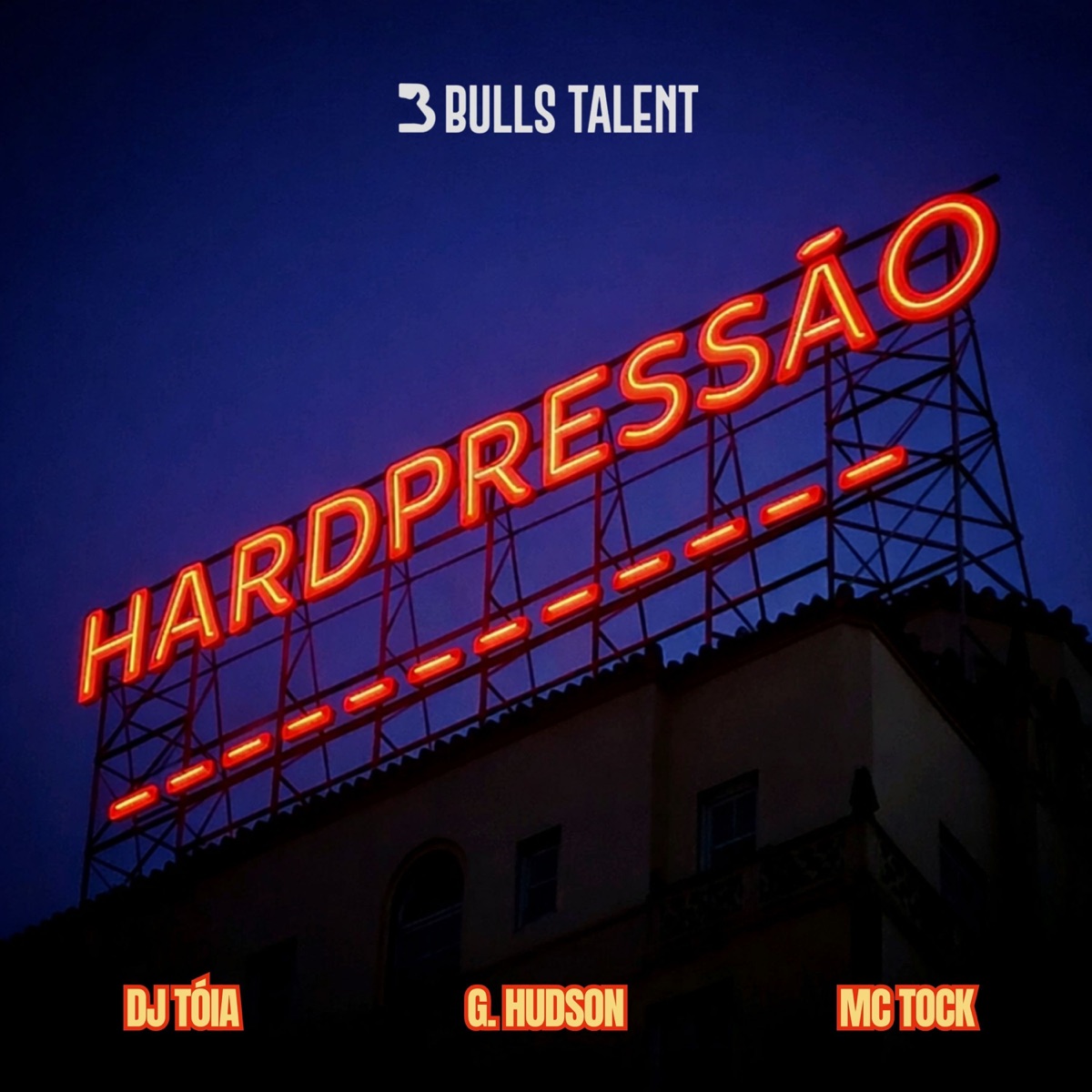 HARDPRESSÃO - Single by DJ Tóia, G. Hudson & MC Tock album cover