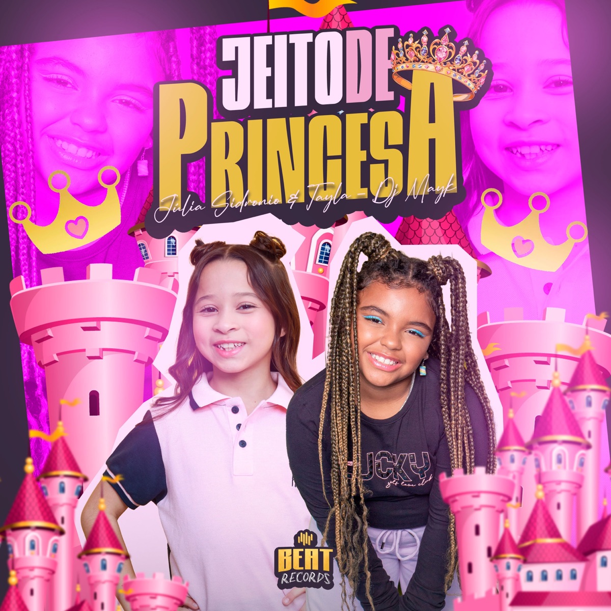 Jeito de Princesa - Single by Julia Sidronio, Tayla & Dj Mayk album cover