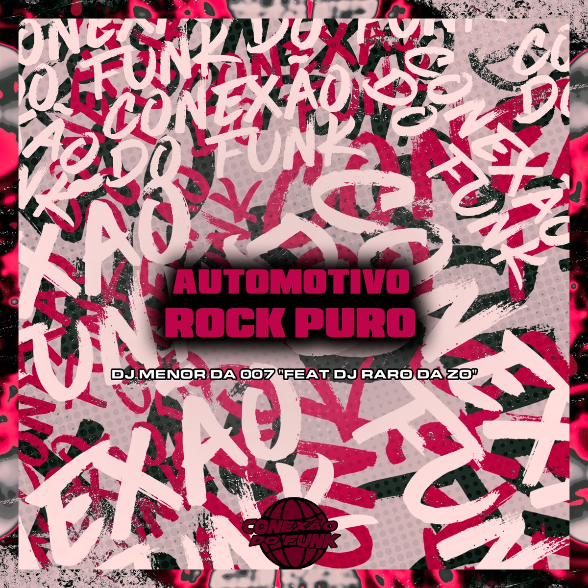 Automotivo Rock Puro (feat. DJ RARO DA ZO) - Single by DJ MENOR DA 007 album cover