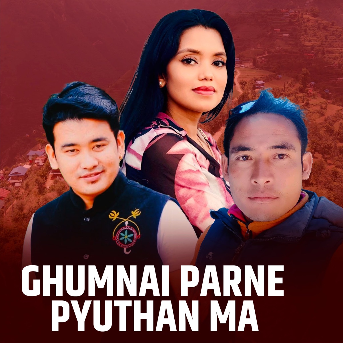 GHUMNAI PARNE PYUTHAN MA by Dipu Magar, Shanti Shree Pariyar, Purna Budha Magar & Subash KC album cover