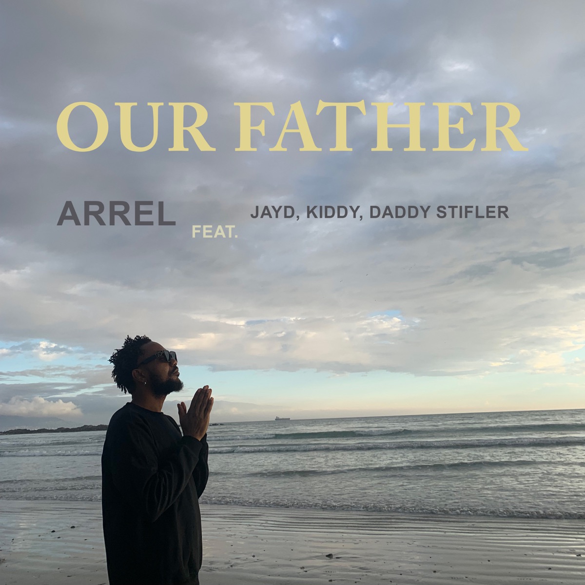 Our Father (feat. JayD, Kiddy & Daddy Stifler) - Single by Arrel album cover