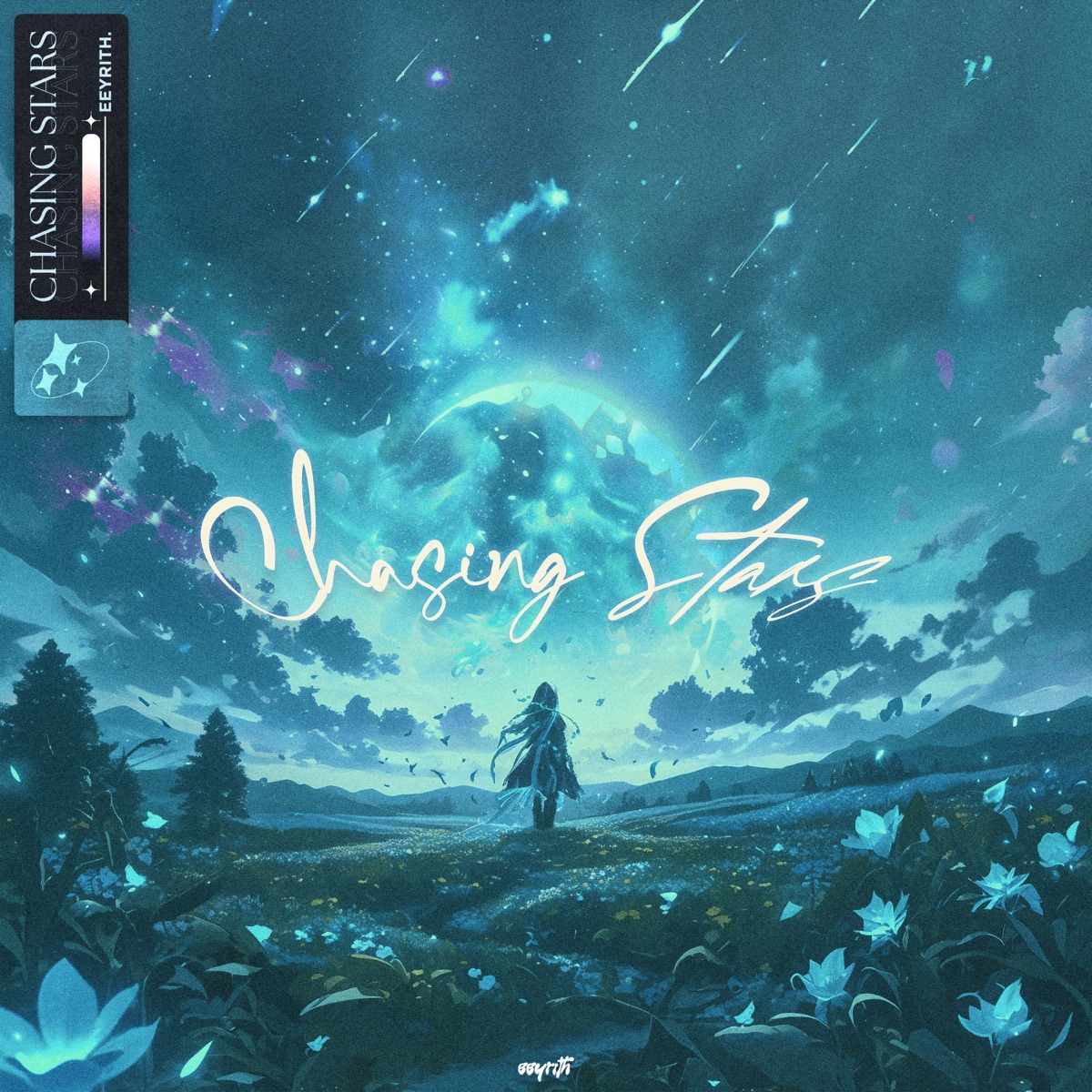 Chasing Stars - Single by eeyrith. album cover
