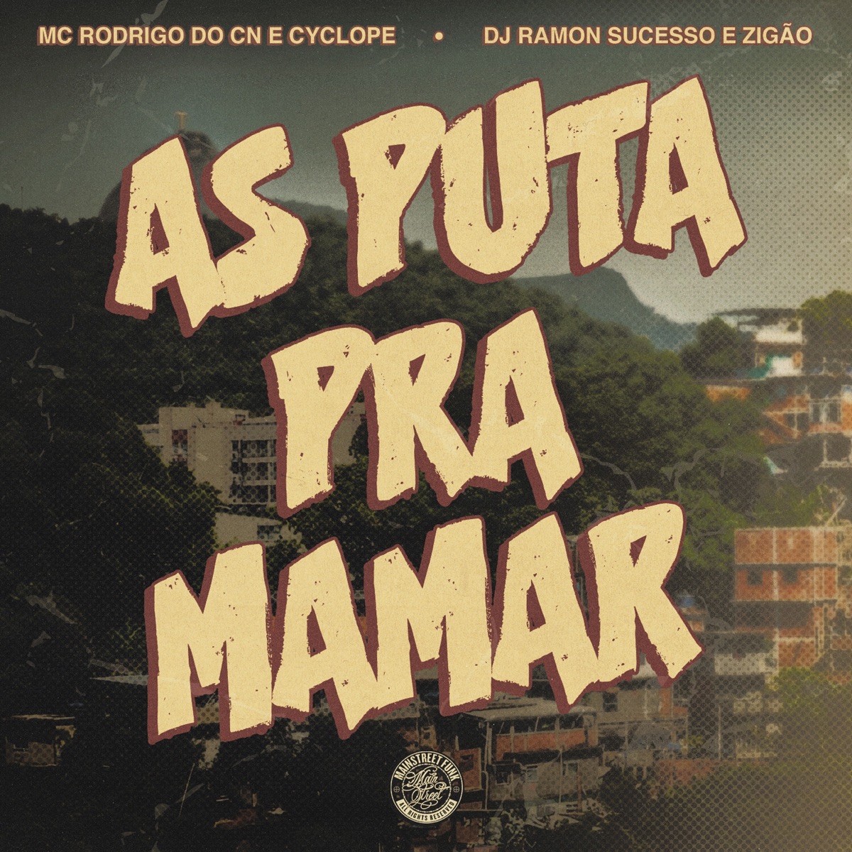 As Puta pra Mamar - Single by Dj Ramon Sucesso, Mc Rodrigo do CN, Mc Cyclope & DJ Zigão album cover