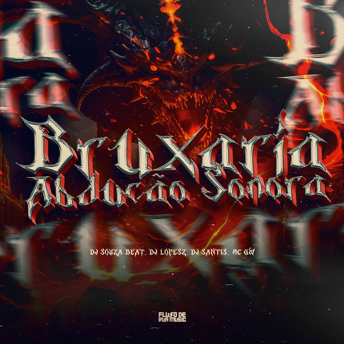 Bruxaria Abdução Sonora (feat. MC GW) - Single by DJ Souza Beat, DJ Lopesz & DJ SANTIS 061 album cover
