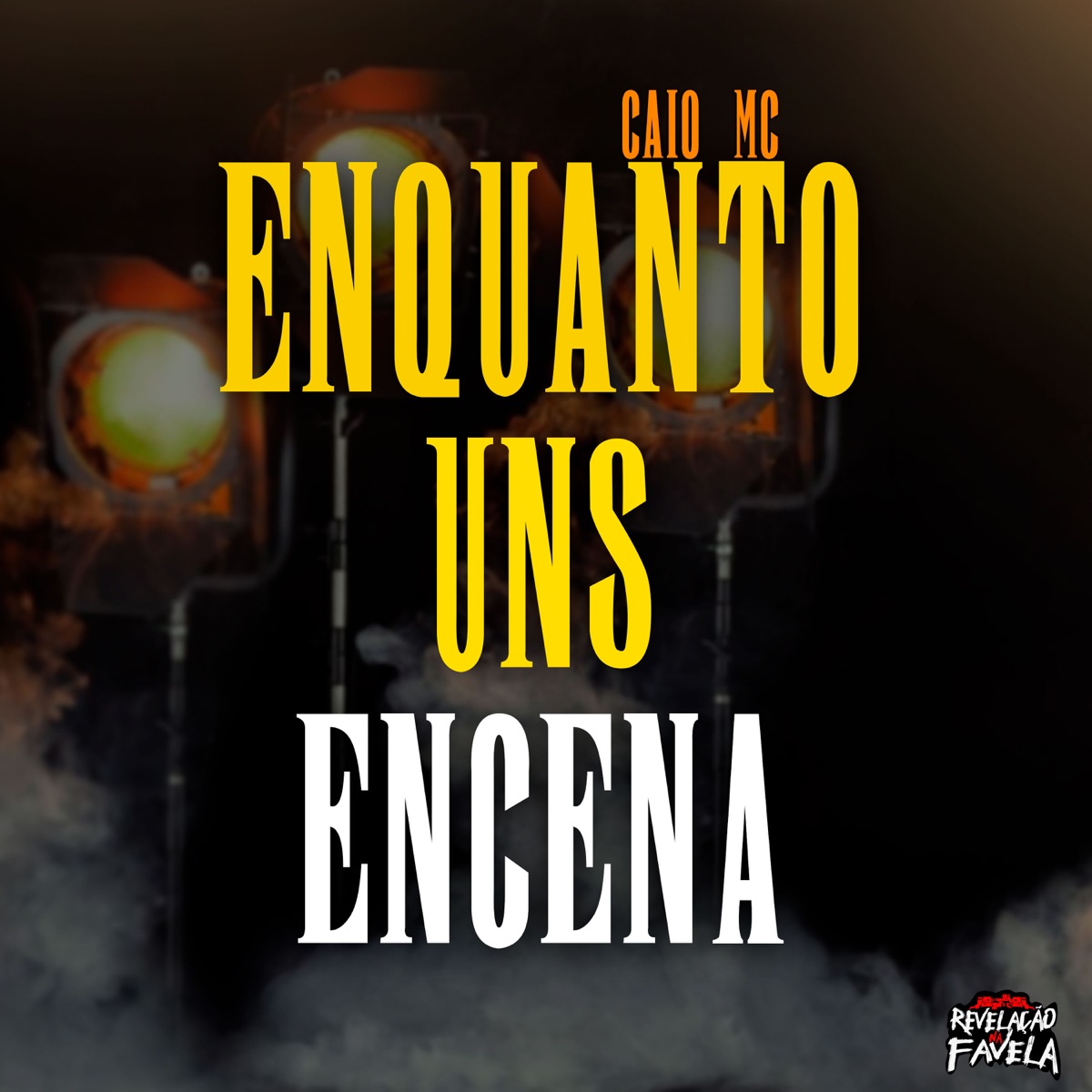 Enquanto uns Encena - Single by CAIO MC album cover