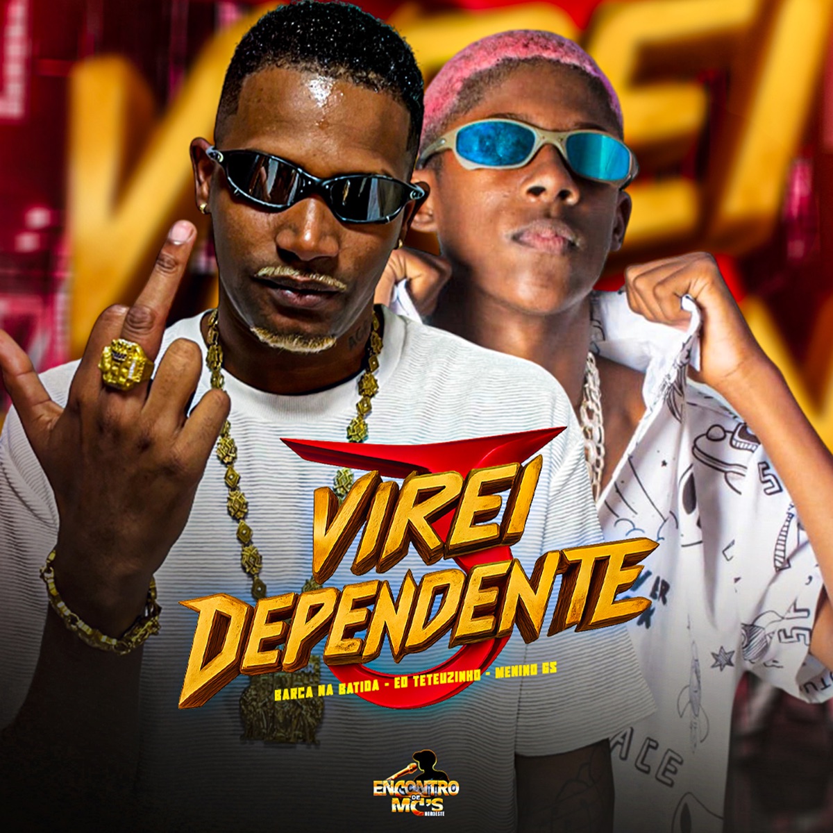 Virei Dependente - Single by Menino GS, Eo Teteuzinho & Barca Na Batida album cover