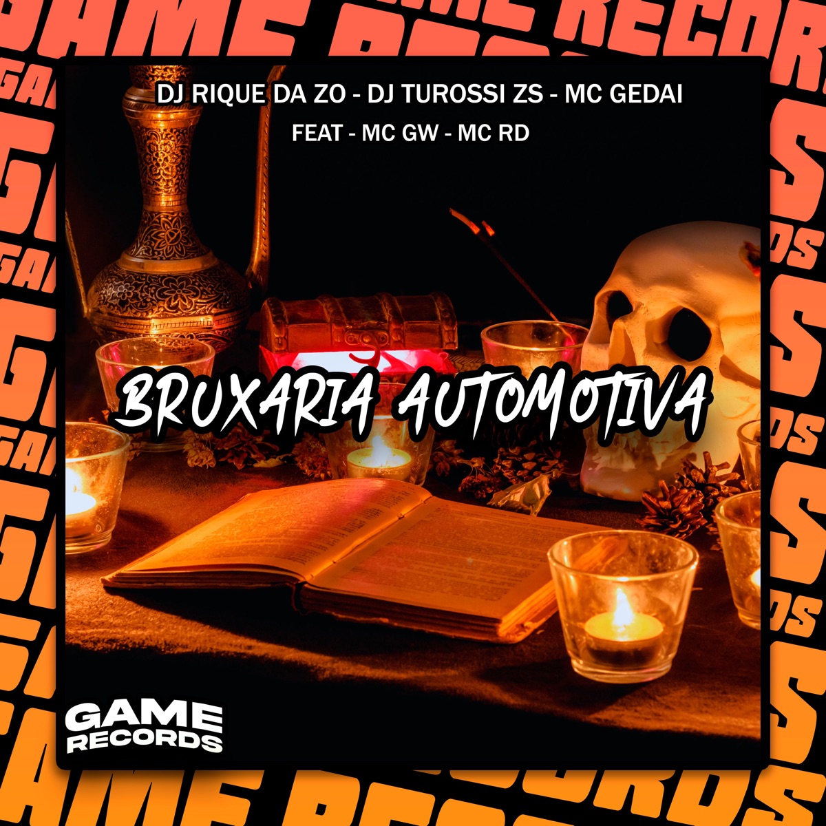 Bruxaria Automotiva (feat. Mc Gw & Mc Rd) - Single by DJ Rique da Zø, DJ Turossi ZS & MC Gedai album cover