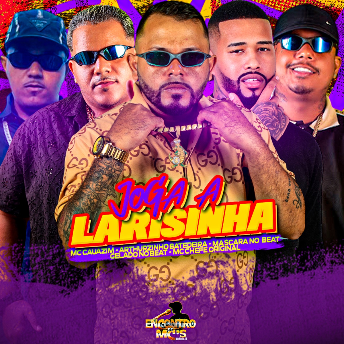 Joga a Larisinha (feat. Mascara no Beat) - Single by Gelado No Beat, Mc Chefe original, MC Cauazim & Arthuzinho Batedeira album cover