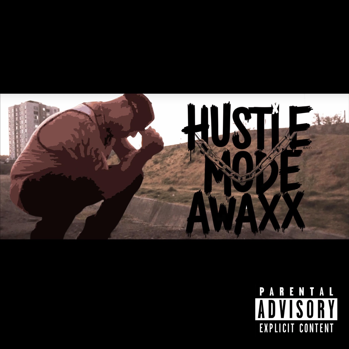 Hustle Mode by AWAXX El Mas Real album cover