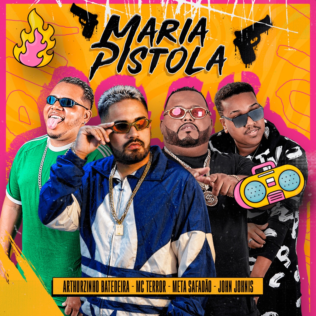 Maria Pistola - Single by John Johnis, Mc Terror, Meta Safadão & Arthurzinho Batedeira album cover