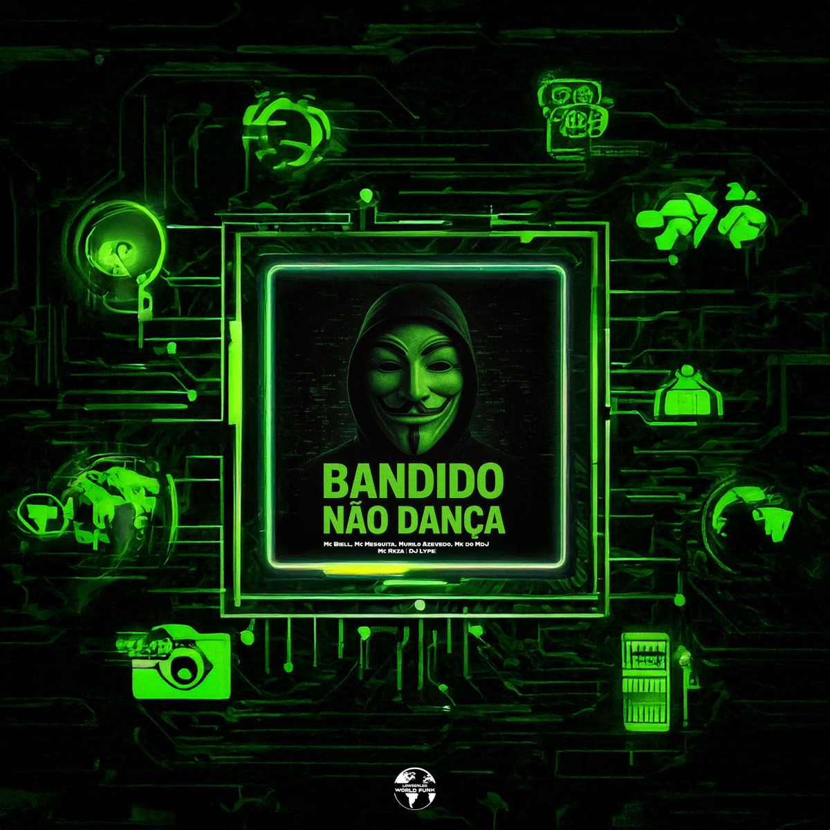 Bandido Não Dança - Single by MC BIELL, Mc Mesquita, Mk do MDJ, Mc RKZA, DJ Lype & Murilo Azevedo album cover