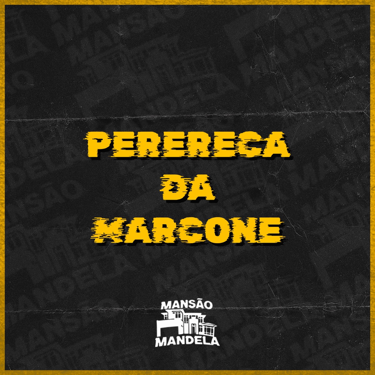 PERERECA DA MARCONE - Single by Pucca Tsunami, MC GW, DJ Nanny & DJ Negritto album cover