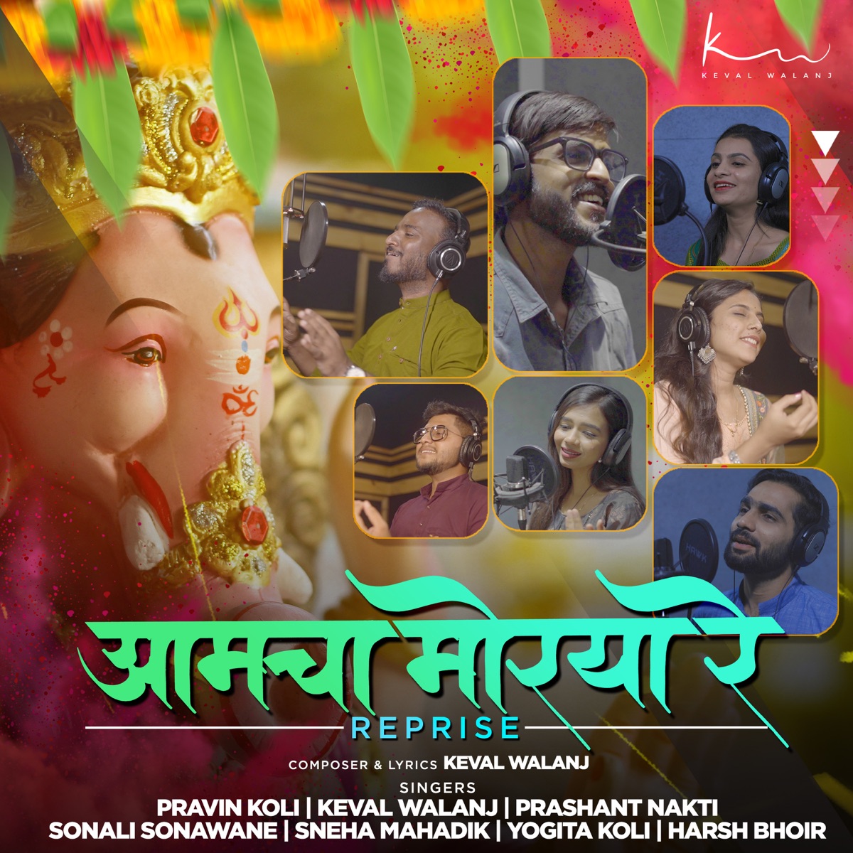 Aamcha Morya Re - Reprise - Single by Keval Walanj, Prashant Nakti, Sonali Sonawane & Pravin Koli album cover