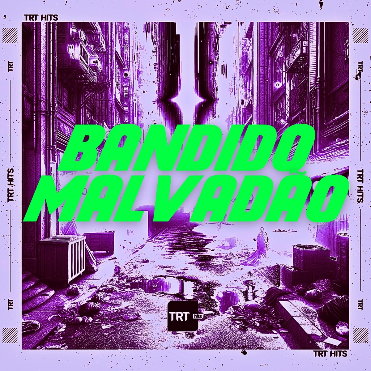 BANDIDO MALVADÃO - Single by MC Soll, Mc Fuga & DJ Cyber Original album cover