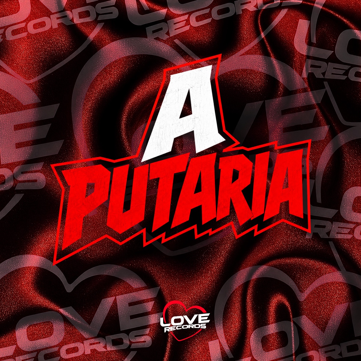 A Putaria - Single by Meno Saaint, MC Meno Dani & Dj Giovanne Mandelão album cover