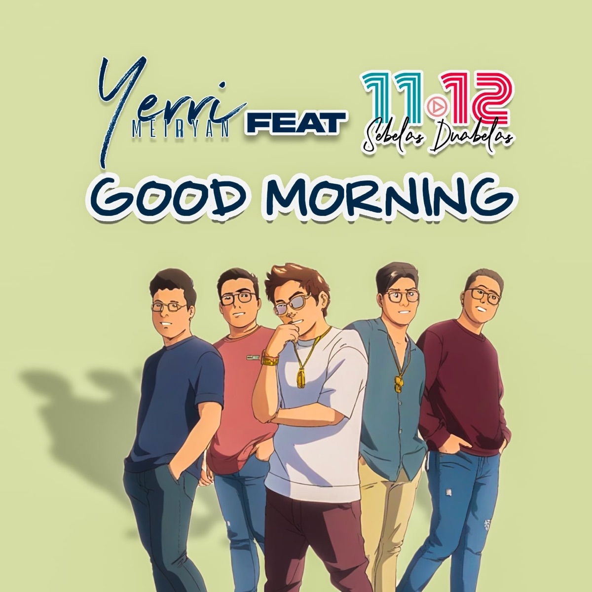 Good Morning (feat. 11.12 Music) - Single by Yerri Meiryan album cover