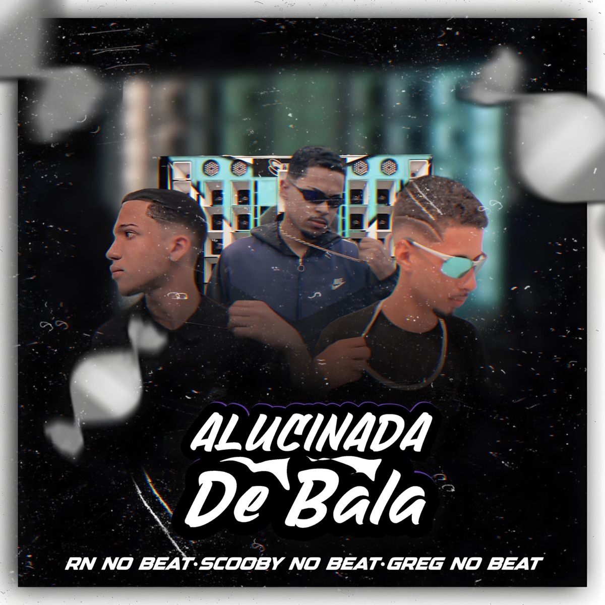 Alucinada de Bala - Single by Trembala No Beat, Scooby no Beat & RN NO BEAT album cover