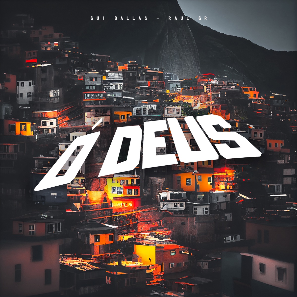 Ó Deus - Single by Gui Ballas & Raul GR album cover