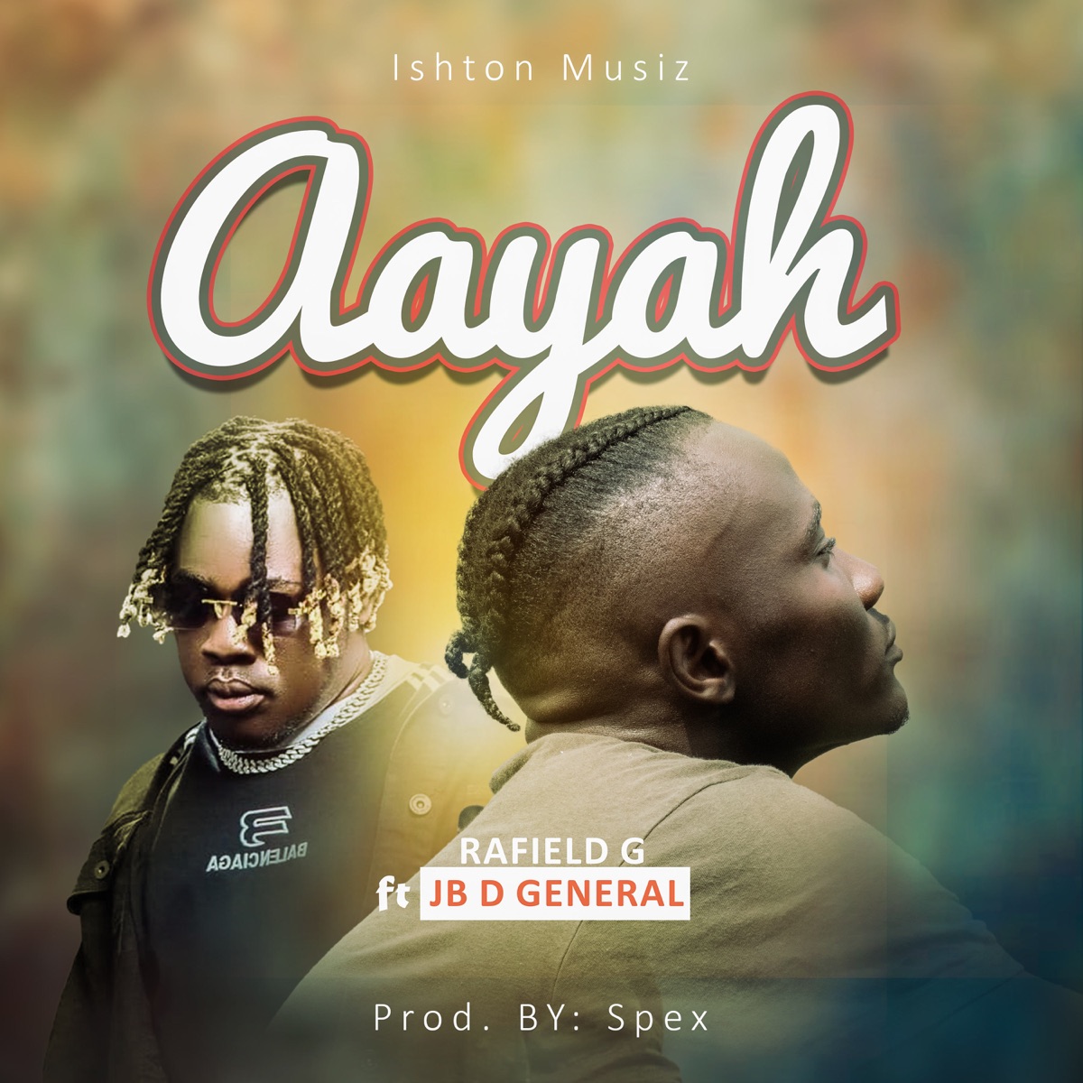 Aayah (feat. JB D General) - Single by Rafield G album cover